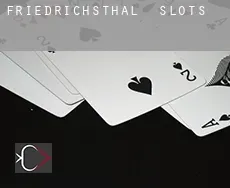 Friedrichsthal  slots