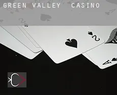 Green Valley  casino