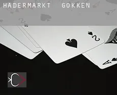 Hadermarkt  gokken