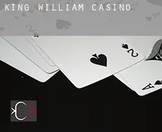 King William  casino