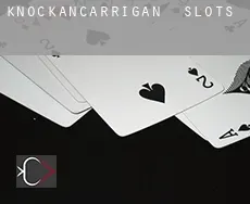 Knockancarrigan  slots