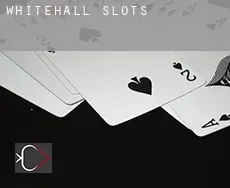 Whitehall  slots