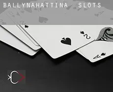 Ballynahattina slots