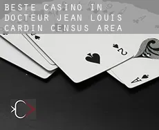 Beste casino in  Docteur-Jean-Louis-Cardin (census area)