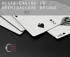 Beste casino in Drehidaclare Bridge