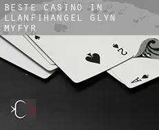 Beste casino in  Llanfihangel-Glyn-Myfyr