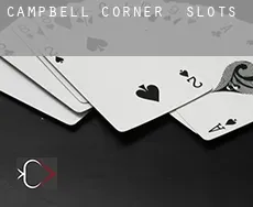 Campbell Corner  slots