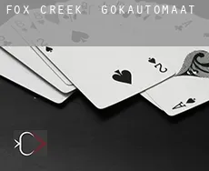 Fox Creek  gokautomaat