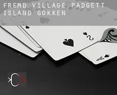 Fremd Village-Padgett Island gokken
