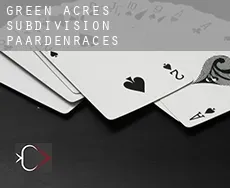 Green Acres Subdivision  paardenraces