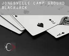 Jonesville Camp Ground  blackjack