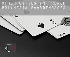 Other cities in French Polynesia  paardenraces