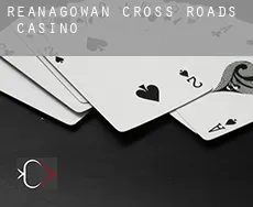 Reanagowan Cross Roads  casino