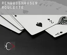 Renquishausen roulette