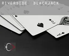 Riverside  blackjack