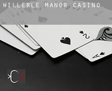 Willerle Manor casino