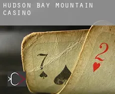 Hudson Bay Mountain  casino