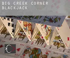 Big Creek Corner blackjack