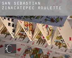 San Sebastián Zinacatepec  roulette