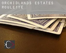 Orchidlands Estates  roulette